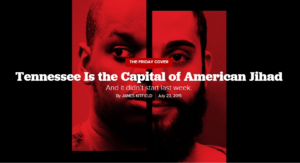 Politico: Tennessee Is the Capital of American Jihad
