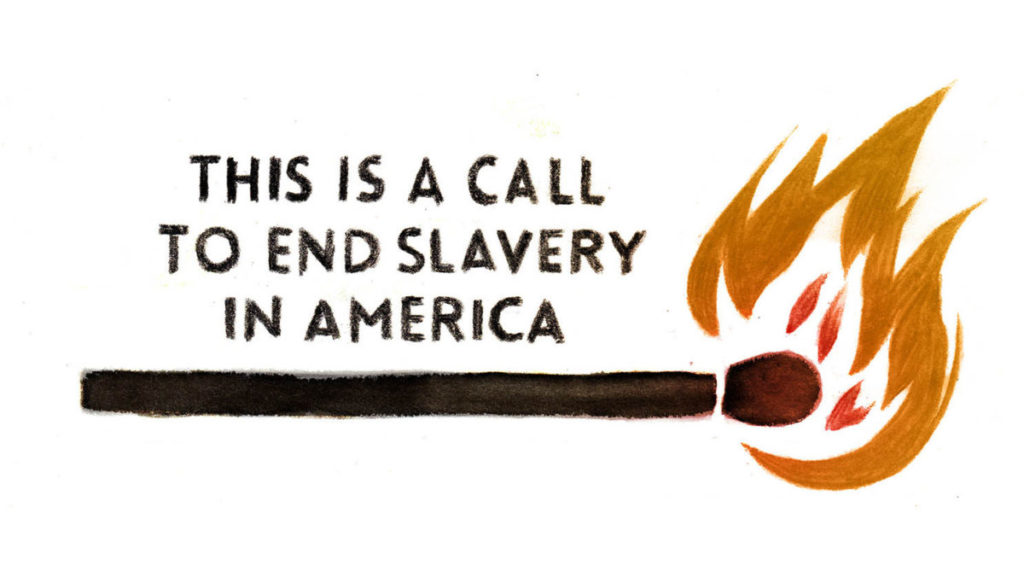 This is a call to end slavery in America. (graphic: Sofie Louise Dam, The Nib)