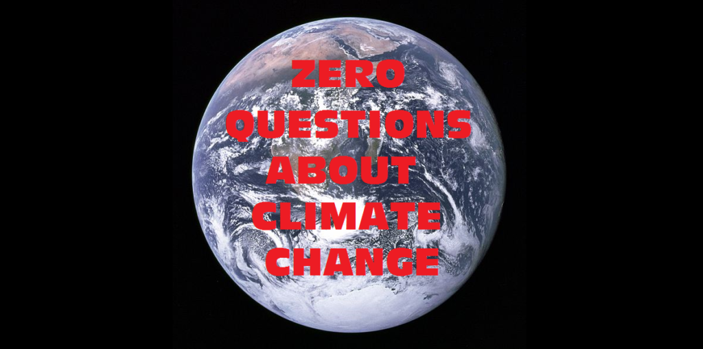 Zero Questions About Climate Change
