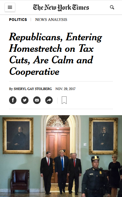 NYT: Republicans, Entering Homestretch on Tax Cuts, Are Calm and Cooperative