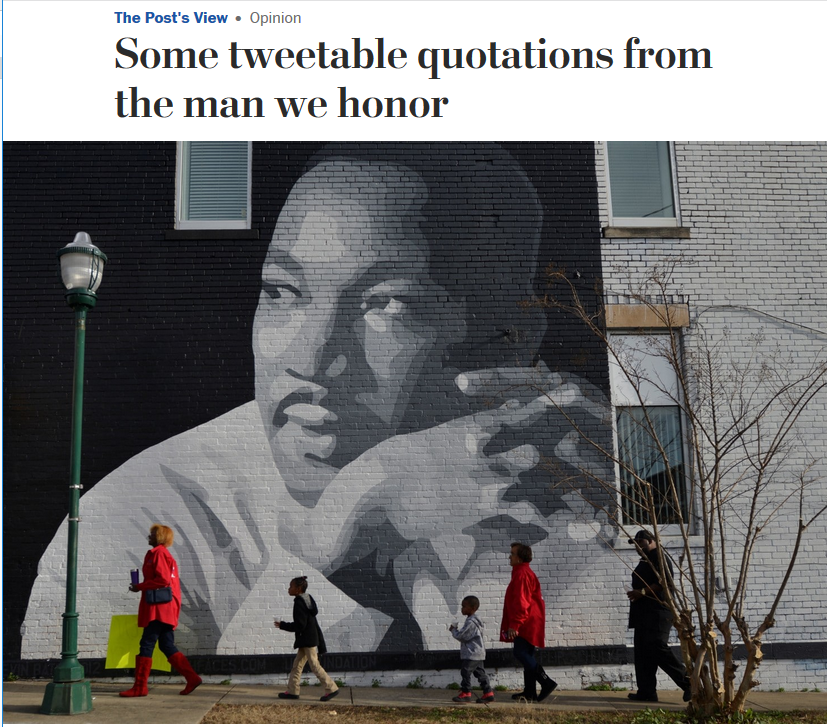 WaPo: Some tweetable quotations from the man we honor