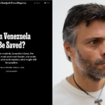 New York Times: Can Venezuela Be Saved?
