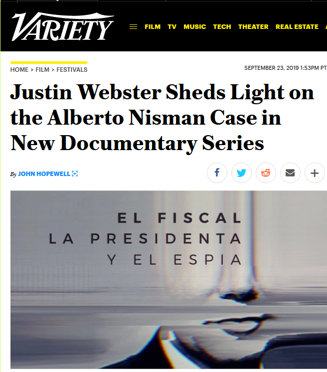 Variety: Justin Webster Sheds Light on the Alberto Nisman Case in New Documentary Series