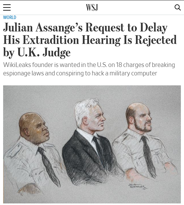 WSJ: Julian Assange’s Request to Delay His Extradition Hearing Is Rejected by U.K. Judge