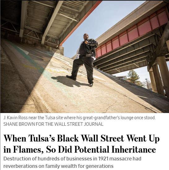 WSJ: When Tulsa’s Black Wall Street Went Up in Flames, So Did Potential Inheritance