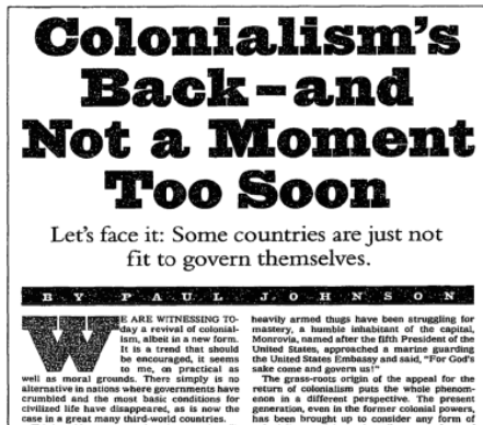 NYT: Colonialism's Back--and Not a Moment Too Soon