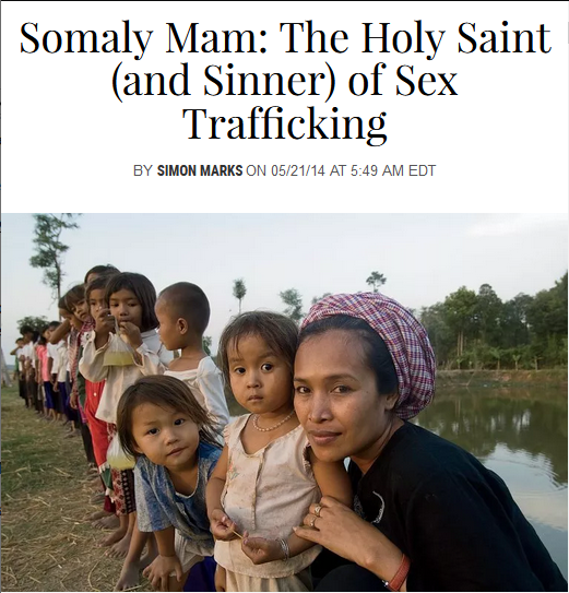 Newsweek: Somaly Mam: The Holy Saint (and Sinner) of Sex Trafficking