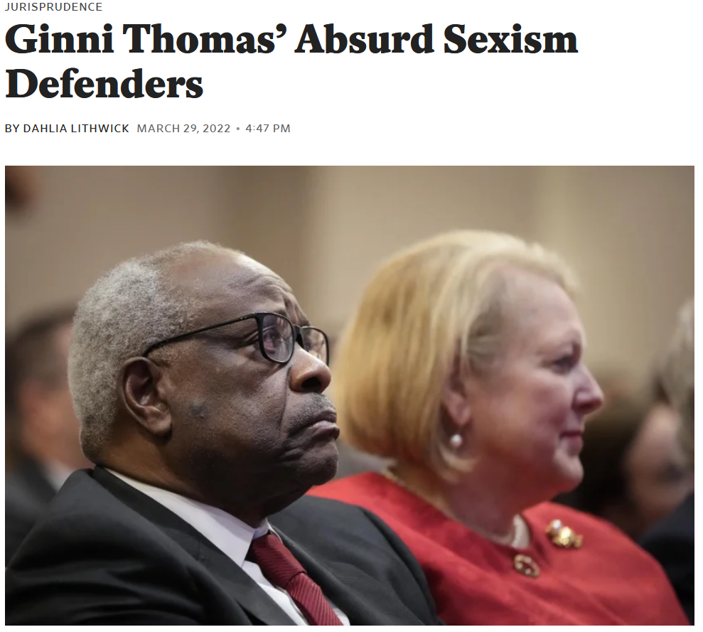 Slate: Ginni Thomas’ Absurd Sexism Defenders