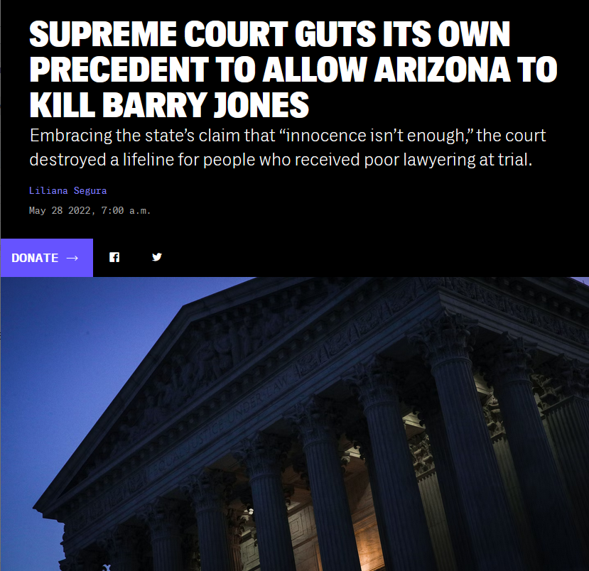 Intercept: Supreme Court Guts Its Own Precedent to Allow Arizona to Kill Barry Jones