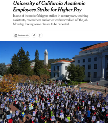 NYT: University of California Academic Employees Strike for Higher Pay