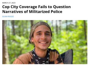 FAIR: Cop City Coverage Fails to Question Narratives of Militarized Police