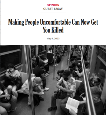 NYT: Making People Uncomfortable Can Now Get You Killed