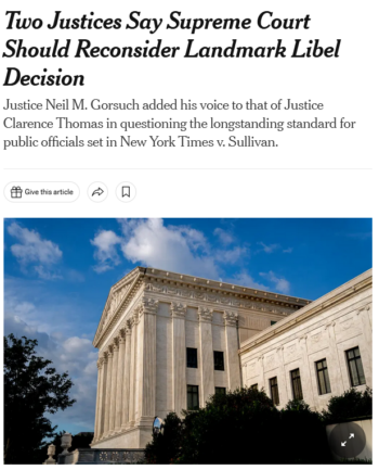 NYT: Two Justices Say Supreme Court Should Reconsider Landmark Libel Decision
