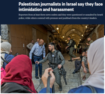 NBC: Palestinian journalists in Israel say they face intimidation and harassment