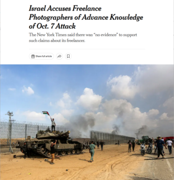 NYT: Israel Accuses Freelance Photographers of Advance Knowledge of Oct. 7 Attack