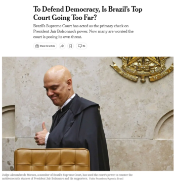 NYT: To Defend Democracy, Is Brazil’s Top Court Going Too Far?