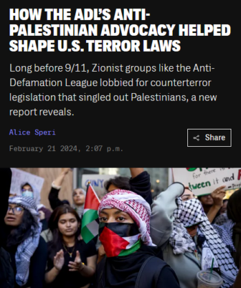 Intercept: How the ADL’s Anti-Palestinian Advocacy Helped Shape U.S. Terror Laws 