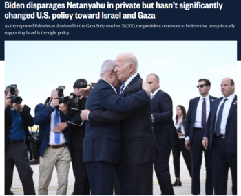 NBC: Biden disparages Netanyahu in private but hasn’t significantly changed U.S. policy toward Israel and Gaza