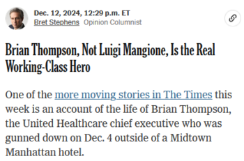 NYT: Brian Thompson, Not Luigi Mangione, Is the Real Working-Class Hero