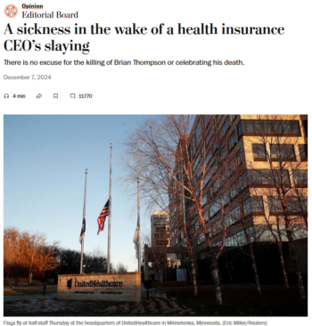 WaPo: A sickness in the wake of a health insurance CEO’s slaying