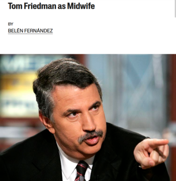 Jacobin: Tom Friedman as Midwife