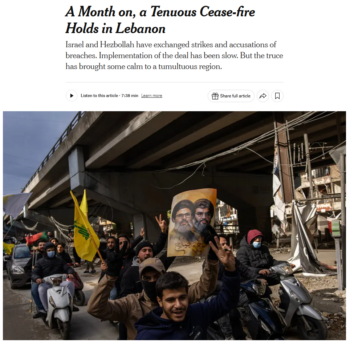 New York Times: A Month on, a Tenuous Ceasefire Holds in Lebanon