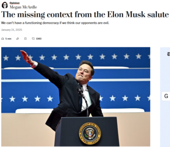  The missing context from the Elon Musk salute