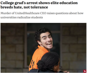 Washington Times: College grad’s arrest shows elite education breeds hate, not tolerance 