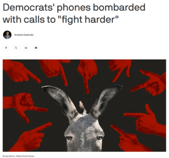 Axios: Democrats' phones bombarded with calls to "fight harder"