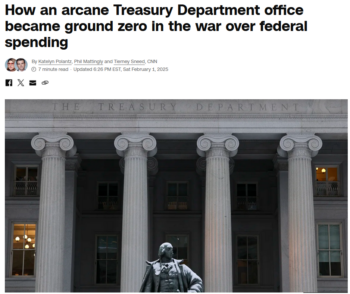 CNN: How an arcane Treasury Department office became ground zero in the war over federal spending 