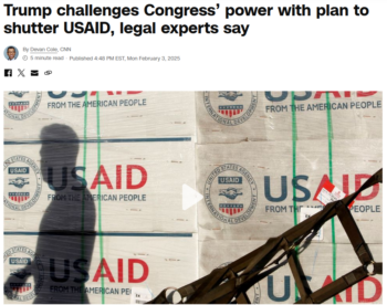 CNN: Trump challenges Congress’ power with plan to shutter USAID, legal experts say 