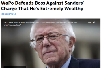 FAIR: WaPo Defends Boss Against Sanders’ Charge That He’s Extremely Wealthy