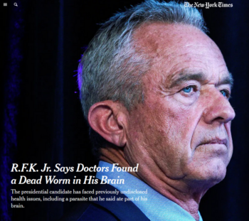 New York Times: R.F.K. Jr. Says Doctors Found a Dead Worm in His Brain