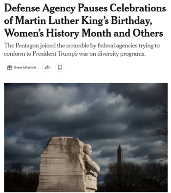 NYT: Defense Agency Pauses Celebrations of Martin Luther King’s Birthday, Women’s History Month and Others