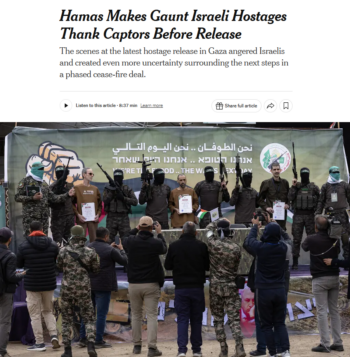 NYT: Hamas Makes Gaunt Israeli Hostages Thank Captors Before Release