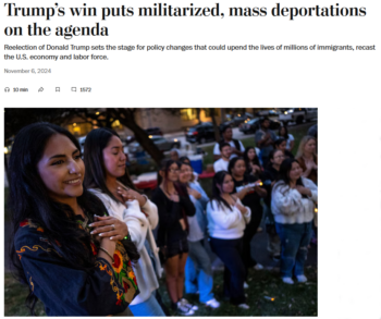 WaPo: Trump’s win puts militarized, mass deportations on the agenda