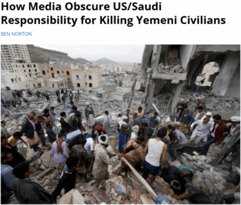 FAIR.org: How Media Obscure US/Saudi Responsibility for Killing Yemeni Civilians