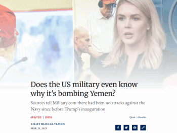 Responsible Statecraft: Does the US military even know why it's bombing Yemen?