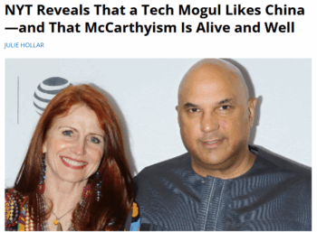 FAIR: NYT Reveals That a Tech Mogul Likes China—and That McCarthyism Is Alive and Well