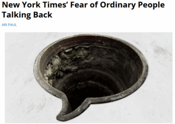 FAIR.org: New York Times’ Fear of Ordinary People Talking Back
