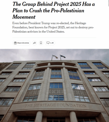 NYT: The Group Behind Project 2025 Has a Plan to Crush the Pro-Palestinian Movement