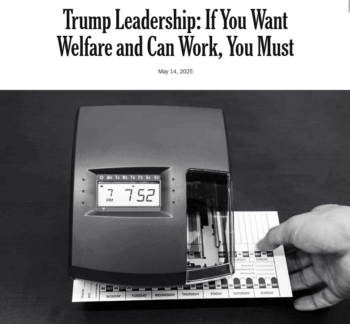 NYT: Trump Leadership: If You Want Welfare and Can Work, You Must