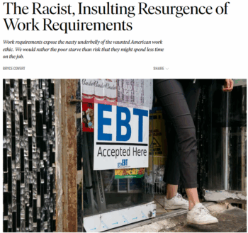 Nation: The Racist, Insulting Resurgence of Work Requirements