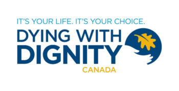 Dying With Dignity Canada logo: "It's your life, it's your choice."