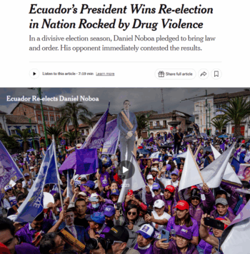 NYT: Ecuador’s President Wins Re-election in Nation Rocked by Drug Violence