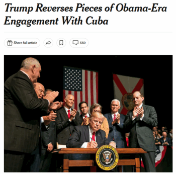 NYT: Trump Reverses Pieces of Obama-Era Engagement With Cuba