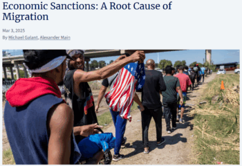 CEPR: Economic Sanctions: A Root Cause of Migration