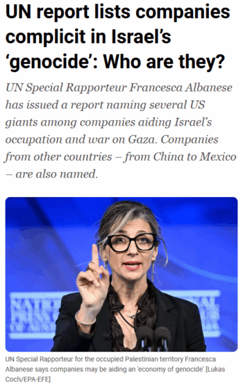 Al Jazeera: UN report lists companies complicit in Israel’s ‘genocide’: Who are they?