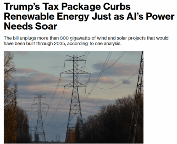 Bloomberg: Trump’s Tax Package Curbs Renewable Energy Just as AI’s Power Needs Soar