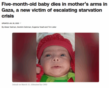 CNN: Five-month-old baby dies in mother’s arms in Gaza, a new victim of escalating starvation crisis